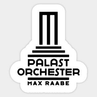 Palast Orchester mit Max Raabe Sticker